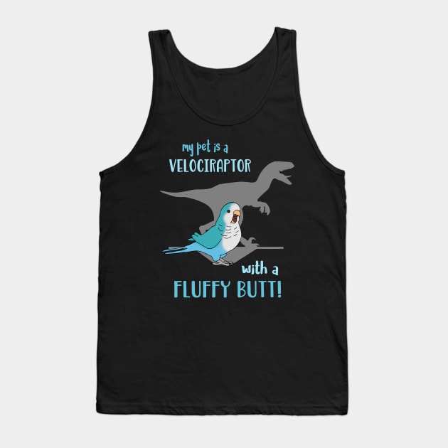 my pet is a velociraptor wit a fluffy butt Blue Quaker Tank Top by FandomizedRose